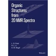Organic Structures from 2d Nmr Spectra, Set