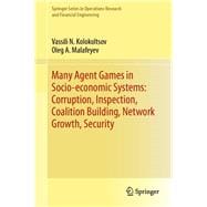 Many Agent Games in Socio-economic Systems
