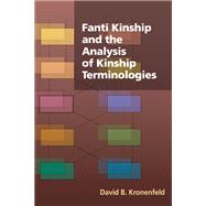 Fanti Kinship and the Analysis of Kinship Terminologies
