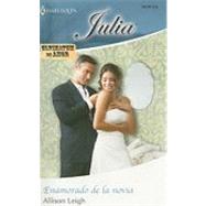 Enamorado De La Novia; (He Is In Love With The Bride)
