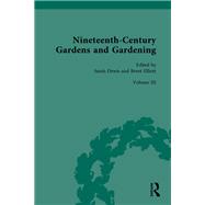Nineteenth-Century Gardens and Gardening