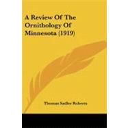 A Review Of The Ornithology Of Minnesota