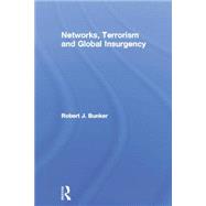 Networks, Terrorism and Global Insurgency