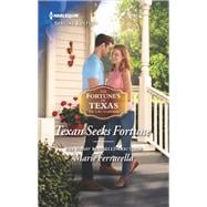 Texan Seeks Fortune book cover, ISBN 9781335573704