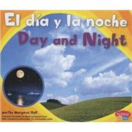 El dia y la noche/ Day and Night