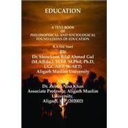 A Text-book of Philosophical and Sociological Foundations of Education