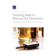 Teaching Skills to Reduce Dui Recidivism