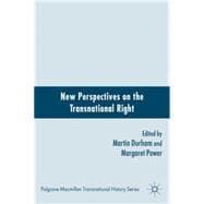 New Perspectives on the Transnational Right