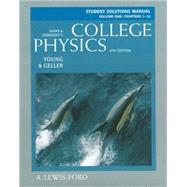 Student Solutions Manual, Volume 1 (chs. 1-16) for College Physics