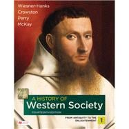 A History of Western Society, Volume 1,9781319343705