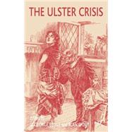 The Ulster Crisis 1885-1922