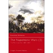 The Napoleonic Wars (3) The Peninsular War 1807–1814