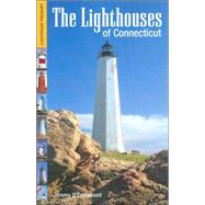 The Lighthouses Of Connecticut