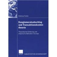 Konglomeratsabschlag Undtransaktionskostentheorie