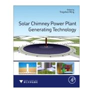 Solar Chimney Power Plant Generating Technology