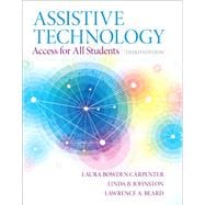 Assistive Technology Access for all Students, Pearson eText with Loose-Leaf Version -- Access Card Package