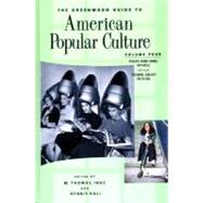 The Greenwood Guide to American Popular Culture