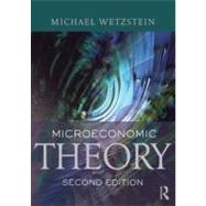 Microeconomic Theory second edition: Concepts and Connections