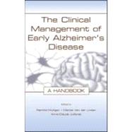 The Clinical Management of Early Alzheimer's Disease: A Handbook