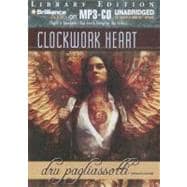 Clockwork Heart: Library Edition