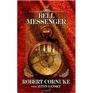 The Bell Messenger,9781602853706