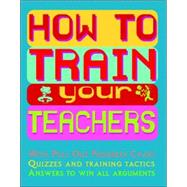 How To Train Your Teachers