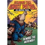 Beware the Werewolf The Graphic Novel
