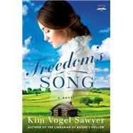 Freedom's Song A Novel