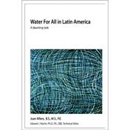 Water for All in Latin America : A Daunting Task