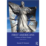 First Americans: A History of Native Peoples