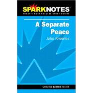 A Separate Peace (SparkNotes Literature Guide)
