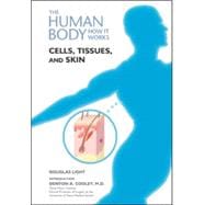 Cells, Tissues, and Skin