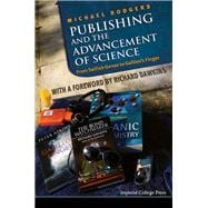 Publishing and the Advancement of Science