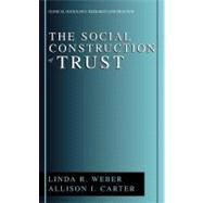 The Social Construction of Trust