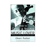 How to Grow a Young Music Lover