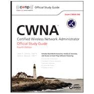 CWNA Certified Wireless Network Administrator Official Study Guide: Exam CWNA-106