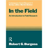 In the Field: An Introduction to Field Research
