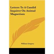 Letters to a Candid Inquirer on Animal M