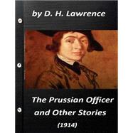 The Prussian Officer, and Other Stories 1914