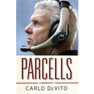 Parcells A Biography