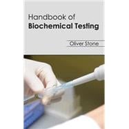 Handbook of Biochemical Testing