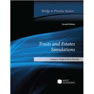 Trusts and Estates Simulations(Bridge to Practice)