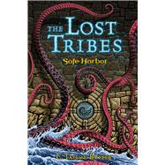 The Lost Tribes: Safe Harbor