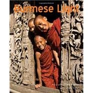 Burmese Light Impressions of the Golden Land (Burma - Myanmar)