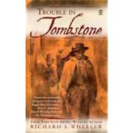 Trouble in Tombstone