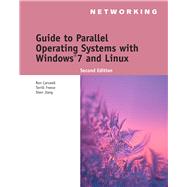 Guide to Parallel Operating Systems with Windows 7 and Linux