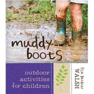 Muddy Boots Outdoor Activities for Children