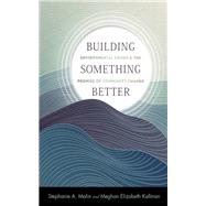 Building Something Better
