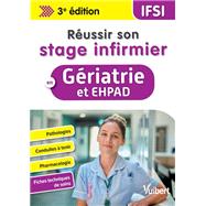 Réussir son stage infirmier en Gériatrie et EHPAD