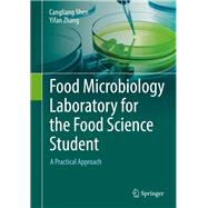 Food Microbiology Laboratory for the Food Science Student